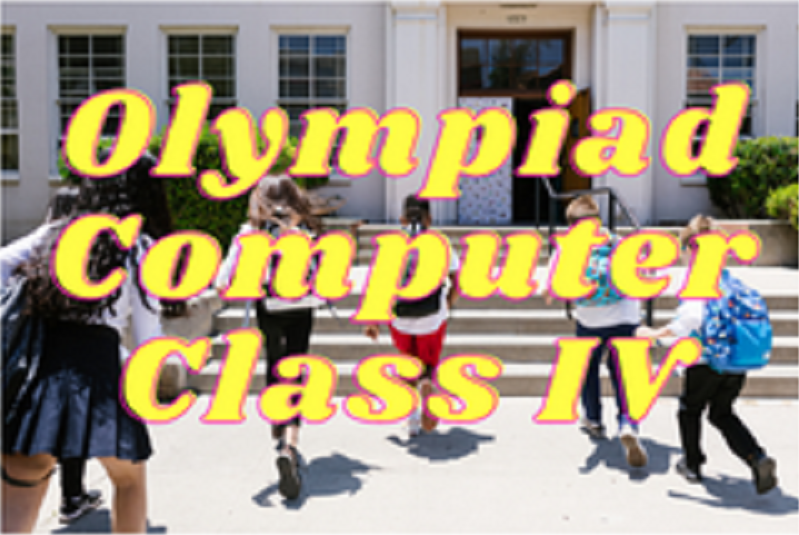 Computer Olympiad (NCO) - Class IV